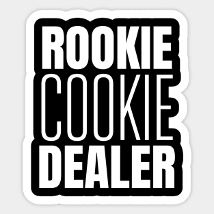 Rookie Cookie Dealer Sticker